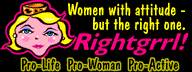 RightGrrl ProLife Proactive ProWoman